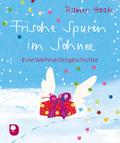 Frische Spuren im Schnee