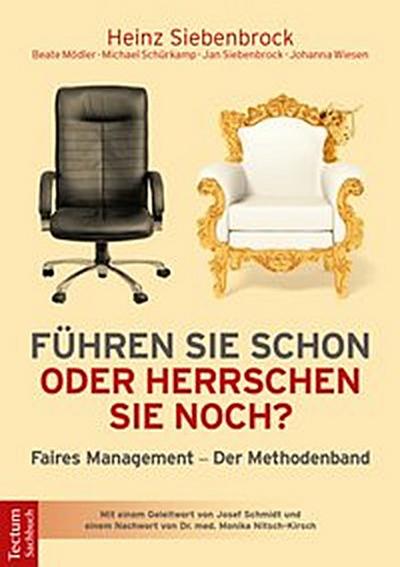 Führen Sie schon oder herrschen Sie noch?
