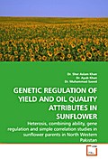 GENETIC REGULATION OF YIELD AND OIL QUALITY ATTRIB