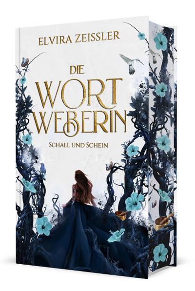Die Wortweberin - Schall und Schein: Mitreißende High Romantasy (Band 1)