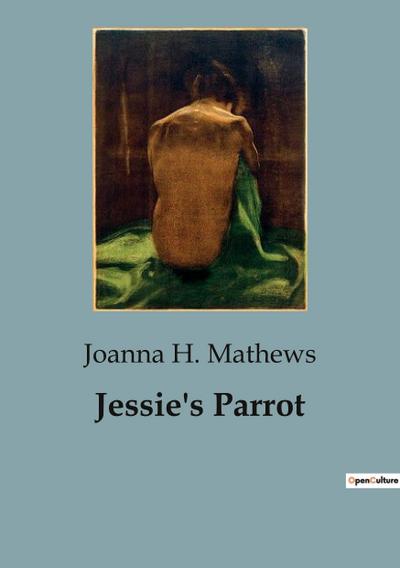 Jessie’s Parrot