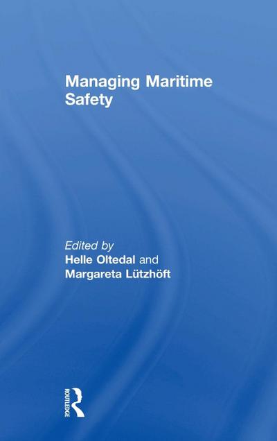 Managing Maritime Safety