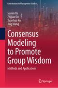 Consensus Modeling to Promote Group Wisdom