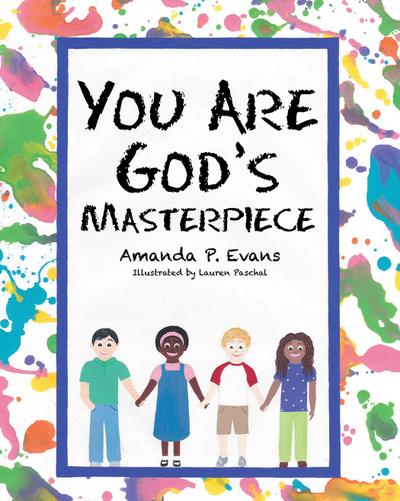 You Are God’s Masterpiece