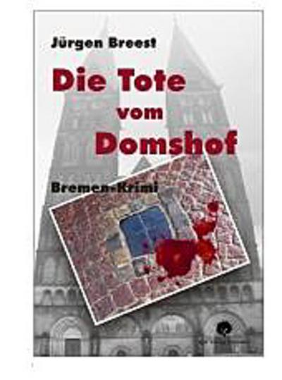 Die Tote vom Domshof