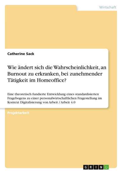 Wie ändert sich die Wahrscheinlichkeit, an Burnout zu erkranken, bei zunehmender Tätigkeit im Homeoffice?