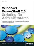 Windows PowerShell 2.0 Scripting fur Administratoren