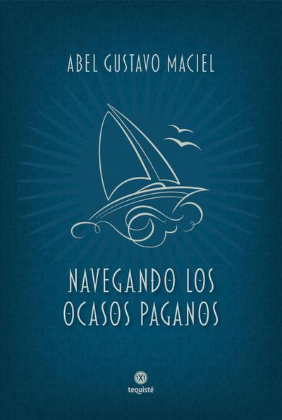 Navegando los ocasos paganos
