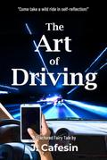The Art of Driving (Fractured Fairy Tales of the Twilight Zone, #2)
