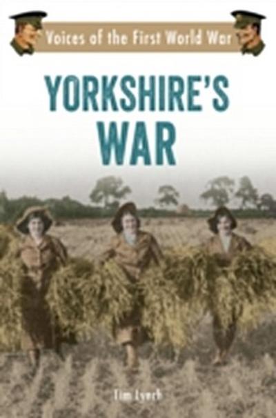 Yorkshire’s War