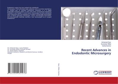 Recent Advances in Endodontic Microsurgery