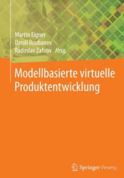 Modellbasierte virtuelle Produktentwicklung