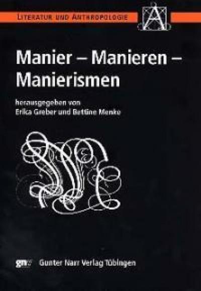 Manier, Manieren, Manierismen