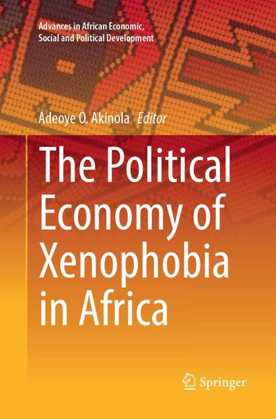 The Political Economy of Xenophobia in Africa