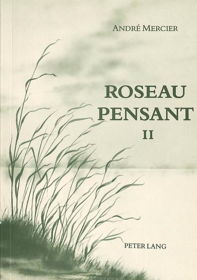 Roseau pensant-Tome II