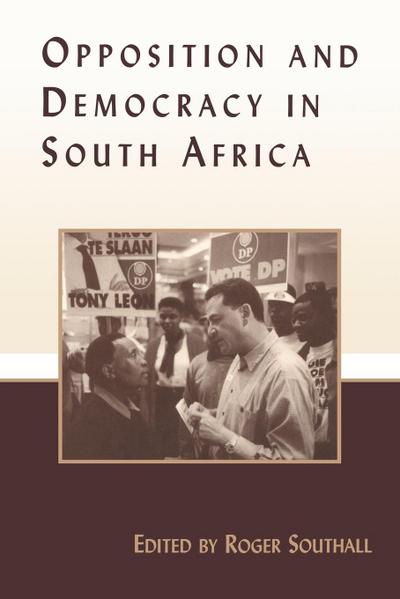 Opposition and Democracy in South Africa