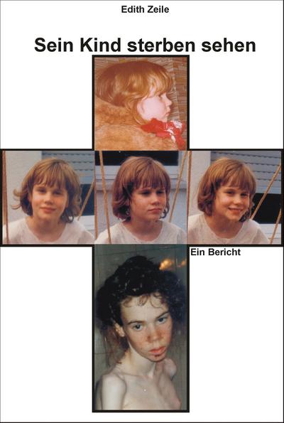Sein Kind sterben sehen