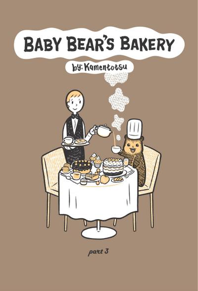 Baby Bear’s Bakery, Part 3