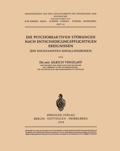 Die Psychoreaktiven Störungen nach Entschädigungspflichtigen Ereignissen