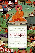 The Hundred Thousand Songs of Milarepa