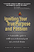 Igniting Your True Purpose and Passion