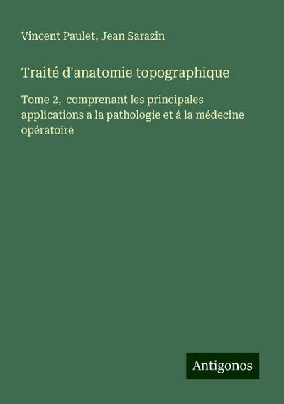 Traité d’anatomie topographique