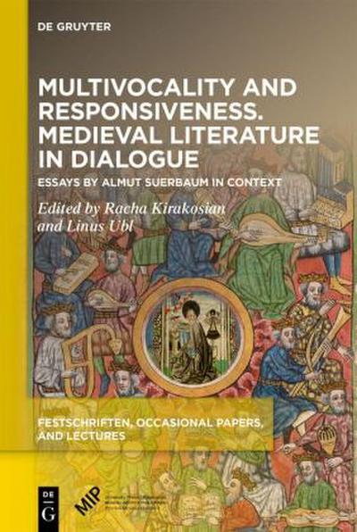 Multivocality and Responsiveness. Medieval Literature in Dialogue