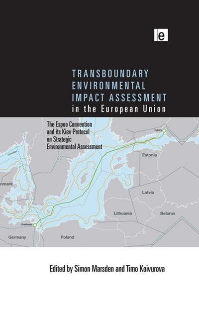 Transboundary Environmental Impact Assessment in the European Union