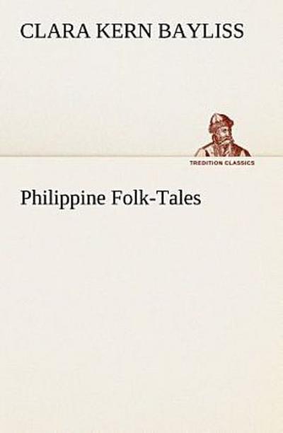 Philippine Folk-Tales