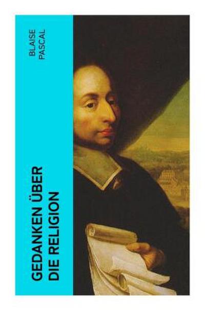 Gedanken über die Religion
