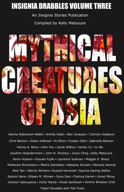 Mythical Creatures of Asia (Insignia Drabbles, #3)