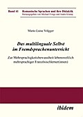 Das multilinguale Selbst im Fremdsprachenunterrich