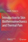 Introduction to Skin Biothermomechanics and Therma