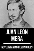Novelistas Imprescindibles - Juan León Mera