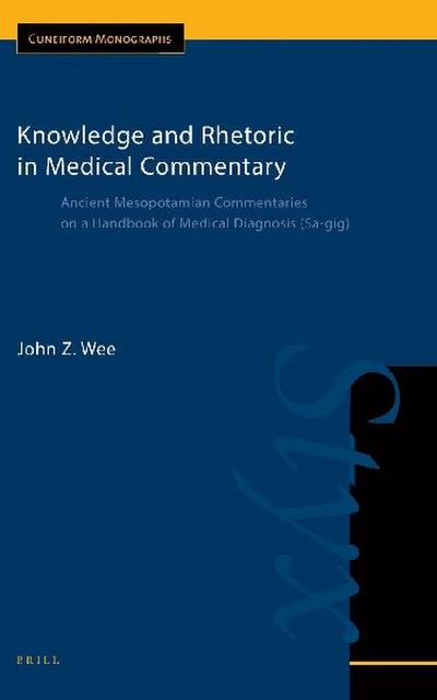 Knowledge and Rhetoric in Medical Commentary 