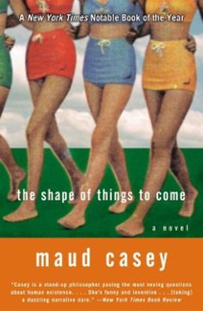Shape of Things to Come