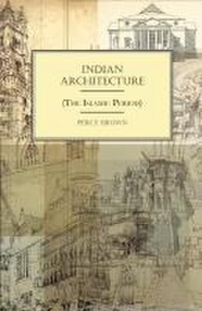 Indian Architecture (The Islamic Period)