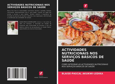 ACTIVIDADES NUTRICIONAIS NOS SERVIÇOS BÁSICOS DE SAÚDE