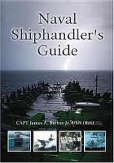 Naval Shiphandler’s Guide