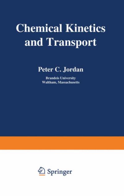 Chemical Kinetics and Transport