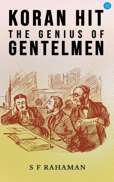 KORAN HIT THE GENIUS OF GENTLEMEN"