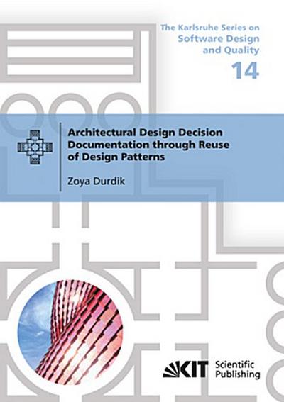Architectural Design Decision Documentation through Reuse of Design Patterns