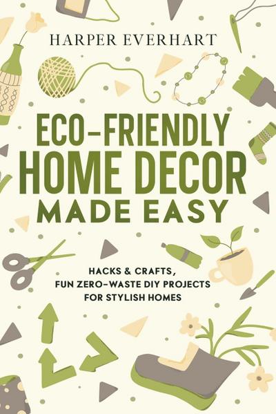 Eco-Friendly Home Decor Made Easy