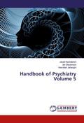 Handbook of Psychiatry Volume 5