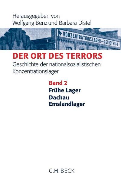Der Ort des Terrors. Geschichte der nationalsozialistischen Konzentrationslager  Bd. 3: Sachsenhausen, Buchenwald