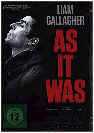 Liam Gallagher: As it was