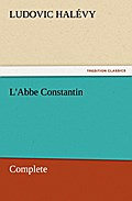 L’Abbe Constantin - Complete