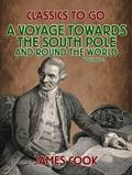 A Voyage Towards the South Pole and Round the Worl