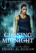 Chasing Midnight (Dark of Night, #2)