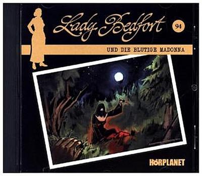 Lady Bedfort - Die blutige Madonna. Tl.94, 1 Audio-CD